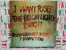 Richard & Linda Thompson  I  Want to See The Bright Lights Tonight  LP  1983  EX