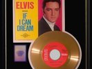 ELVIS PRESLEY IF I CAN DREAM 45 RPM GOLD METALIZED RECORD RARE NON RIAA AWARD