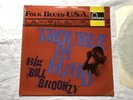 BIG BILL BROONZY. Trouble In Mind. Classic Folk Blues UK vinyl LP Fontana 1964
