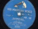 CLASSIC ELVIS PRESLEY 78  HEARTBREAK HOTEL / I WAS THE ONE  UK HMV POP 182 V/V+