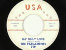 Doo-Wop 45 - Parlaments - My Only Love/To Be Alone - USA
