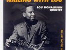 LOU DONALDSON QUINTET WAILING WITH LOU BLUE NOTE GXK8094 JAPAN VINYL LP