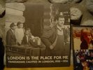LONDON IS THE PLACE FOR ME 1 2xLP/Hot Trinidadian Calypso In London, 1950-1956