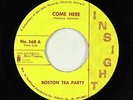 Garage Fuzz 45 - Boston Tea Party - Come Here - Insight