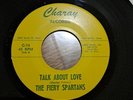 THE FIERY SPARTANS - Talk About Love. US Charay 45'. Pic & Bill Northern Soul
