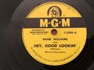 MGM Record 78 rpm 11000 HANK WILLIAMS Hey Good Lookin / My Heart Would Know