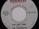 1968 TEXAS GARAGE ROCK SCORCHER 45 RPM THE CONQUEROO, 1 TO 3 / I'VE GOT TIME