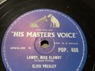 Elvis Presley LAWDY,MISS CLAWDY / TRYIN TO GET TO YOU HMV POP. 408 78 RPM Record