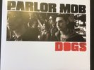 The Parlor Mob, DOGS. 2011 Roadrunner Records Release EX/EX