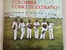 Los Embajadores Vallenatos - Colombia… Como Te Extrano Vinyl Record Autographed
