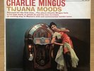 Charlie Mingus - Tijuana Moods - RCA Victor - 1962 - 1st UK Mono  RD-7514 - VG++
