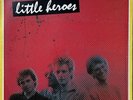 Little Heroes - Rare Self Titled LP VINYL 1981 OZ New Wave