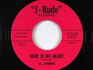 Sweet Soul 45 - A. Debbie - Here Is My Heart - J-Rude - VG+