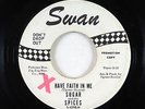 Northern Soul 45 - Sugar and the Spices - Have Faith In Me - Swan