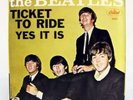 CANADA  Beatles TICKET TO RIDE / YES IT IS 1st Pressing 1965 Only 5000 Made PS