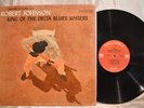 Robert Johnson King Of The Delta Singers LP MONO