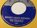 THE HAWKETTS MARDI GRAS MAMBO/YOUR TIME’S UP Chess 1591 New Orleans Rhythm&Blues