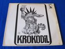 KROKODIL / Same OG GERMANY 1st PRESS LP 1969 BRUTAL HEAVY PSYCH PROG MASTERPIECE