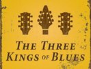 Albert King, BB King & Freddie King The Three Kings of Blues (Vinyl) (UK IMPORT)