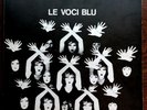 LE VOCI BLU LP PROG.  PROMO I^ STAMPA 1972 TRIPLE GATEFOLD