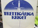 TRETTIOARIGA KRIGET IMPORT RECORD WITH LYRIC INNERSLEEVE 1974 CBS (EPC 80220)