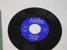 The Four Tunes- Let Me Go Lover/I Sold My Heart, Jubilee 5174,  EX