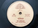 JOSIE Record 78 rpm 785 THE CADILLACS Speedoo / Let Me Explain
