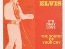 ELVIS PRESLEY it's only love / the sound of your cry ISRAEL ISRAELI PRESS PS 7