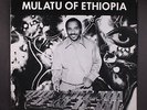 MULATU: mulatu of ethiopia WORTHY 12