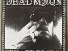 Dead Moon Sabotage / These Times With You vinyl 7” 45 RARE Aussie Import