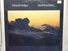 MICHAEL HEDGES Aerial Boundaries LP First Press  MINT