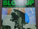 ISAO SUZUKI TRIO/QUARTET /BLOW UP 15PJ-1023 COVER & VINYL ONLY  THREE BLIND MICE