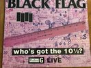 Black Flag: Who's Got the 10 1/2?: Live EP--Original 1986 Vinyl--SST