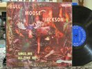 Bull Moose Jackson 