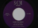 70s Soul 45 VILLAGE CHOIR Along The Beach/Street Opera With A Blues Waltz on SCM