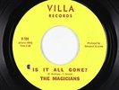 Northern Soul 45 - Magicians - Is It All Gone? - Villa - VG+
