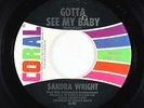 Northern Soul 45 - Sandra Wright - Gotta See My Baby - Coral - VG++