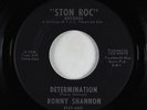 Northern Soul 45 - Ronny Shannon - Determination - Ston Roc - VG++