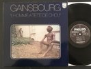 SERGE GAINSBOURG L'HOMME A LA TETE DE CHOUX LP 1976 QUASI NEUF