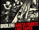 Broilers - Santa Muerte Live Tapes 3x 180 gr. Vinyl Nr. 915 Lps