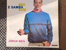 Jorge Ben LP. Ben E Samba Bom. Philips 632.727L Rare EX/EX Brazil
