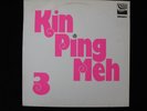 KIN PING MEH - 3 - KRAUTROCK - GERMAN FIRST PRESS 1973 - ZEBRA - 2949 011  + OIS