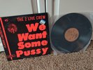 N.W.A. And The Posse 12” Macola Vinyl Record The 2 Live Crew We Want Some Pussy