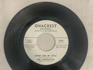 RARE CARAVELLES 45 RPM - Lovin’ Just My Style - Self Service - Onacrest PROMO