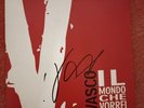 Vasco Rossi 45 Giri Il Mondo Che Vorrei NUOVO e AUTOGRAFATO