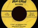 ABRAHAM & HIS SONS I Can't Do Without You 45 Van-Deck Rare 1971 Arkansas Soul