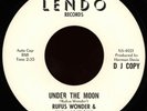 RUFUS WONDER & THE ADDITIONS Under The Moon 45 Lendo Rare Northern Soul M- Promo