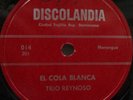 DISCOLANDIA 014 Trio Reynoso 78 rpm LATIN E