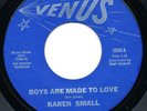 KAREN SMALL NORTHERN SOUL DOO WOP 45 Boys Are Made To Love HEAR Venus