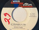 NORTHERN SOUL Edwin Starr MY WEAKNESS IS YOU Tamla Motown 45 rare Canadian press